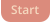 Start